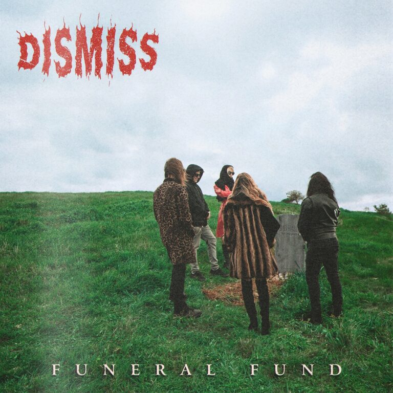 Dismiss – Funeral Fund