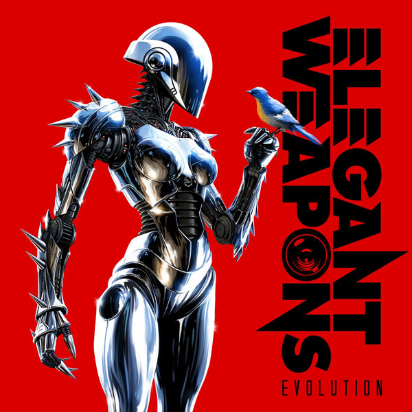 Elegant Weapons – Evolution